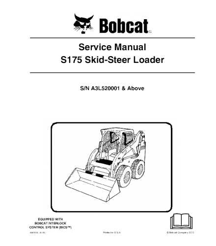BOBCAT S175 SKID STEER LOADER SERIES SERVICE REPAIR MANUAL