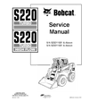 Bobcat S220 Skid Steer Loader Series Service Repair Manual