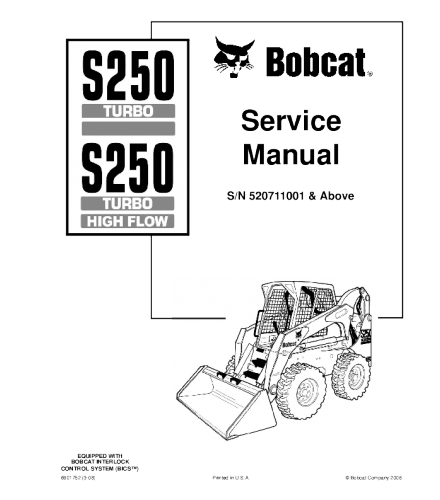 BOBCAT S250 SKID STEER LOADER SERIES SERVICE REPAIR MANUAL