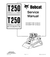 BOBCAT T250 COMPACT TRACK LOADER SERVICE REPAIR MANUAL