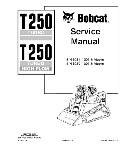 BOBCAT T250 COMPACT TRACK LOADER SERVICE REPAIR MANUAL