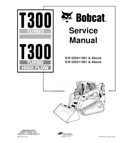 BOBCAT T300 COMPACT TRACK LOADER SERVICE REPAIR MANUAL