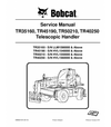 BOBCAT TR35160, TR45190, TR50210, TR40250 TELESCOPIC HANDLER SERVICE REPAIR MANUAL