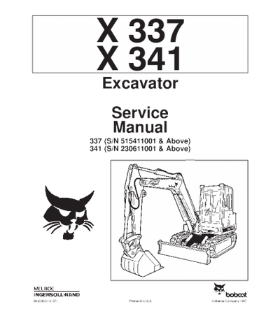 Bobcat X337, X341 Excavator Service Repair Manual