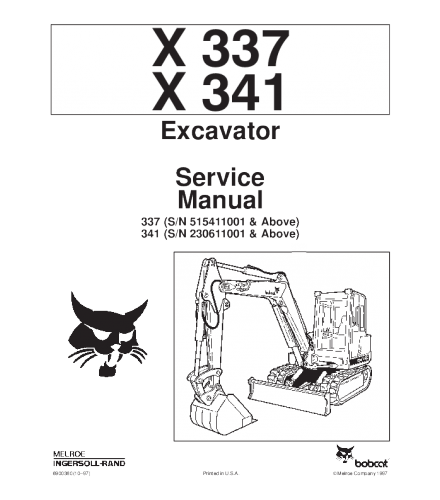 Bobcat X337, X341 Excavator Service Repair Manual