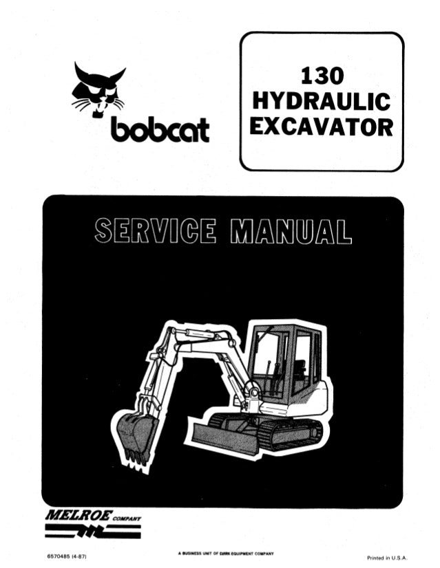 Bobcat 130 Hydraulic Excavator Service Repair Workshop Manual Download