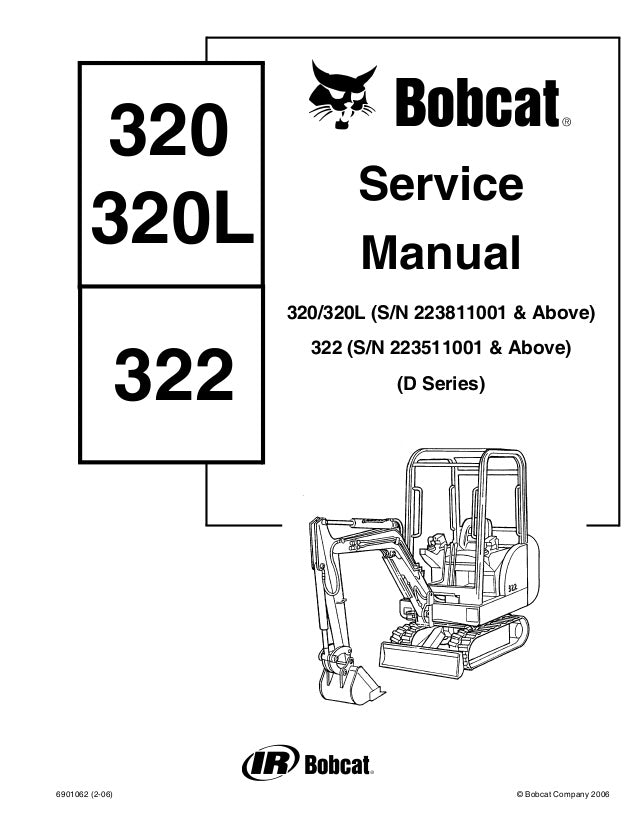 Bobcat 320 320L 322 D Series Excavator Service Repair Manual Download