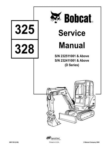 Bobcat 325 , 328 Hydraulic Excavator (D Series) Service Repair Manual Download