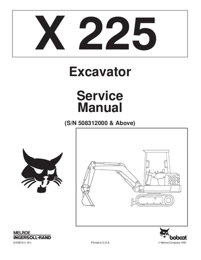 Bobcat X225 Hydraulic Excavator (S/N 508312000 & Above) Service Repair Manual Download