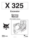 Bobcat X325 Hydraulic Excavator S/N: 511820001 & Above Service Repair Manual Download