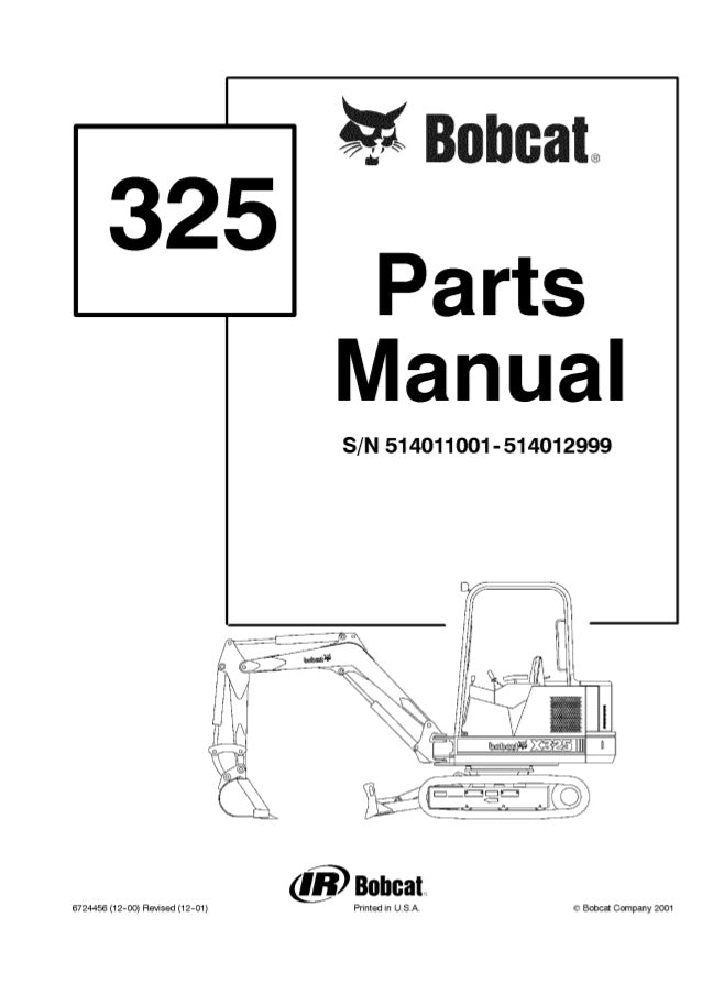 Bobcat X325 Hydraulic Excavator (S/N 514011001 – 514012999) Service Repair Manual Download