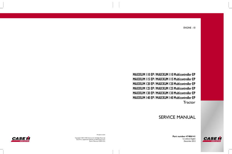 CASE IH MAXXUM 110 EP, 110 MULTICONTROLLER EP, 115 EP, 115 MULTICONTROLLER EP, 120 EP, 120 MULTICONTROLLER E SERVICE REPAIR MANUAL 47486141