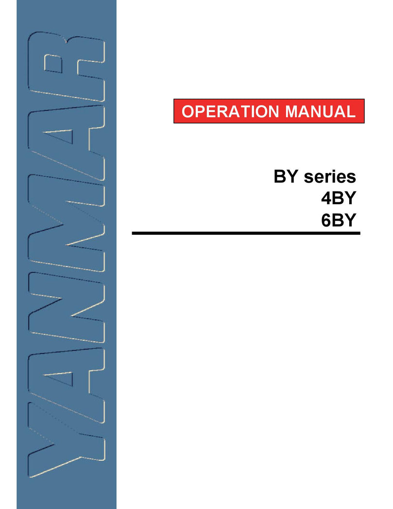 YANMAR 4BY, 6BY (BY SERIES) MARINE ENGINE OPERATOR'S MANUAL