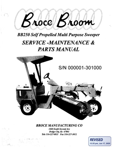Broce Broom BB-250 Self Propelled Multi Purpose Sweeper Service-Maintenance & Parts Manual SN 000001-301000
