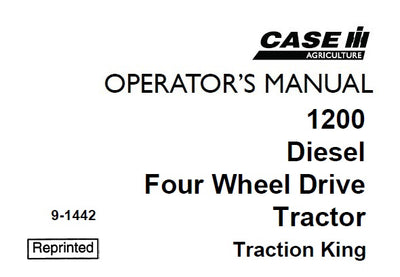 Case IH Tractor 1200 Diesel Four Wheel Drive Operator’s Manual 9-1442