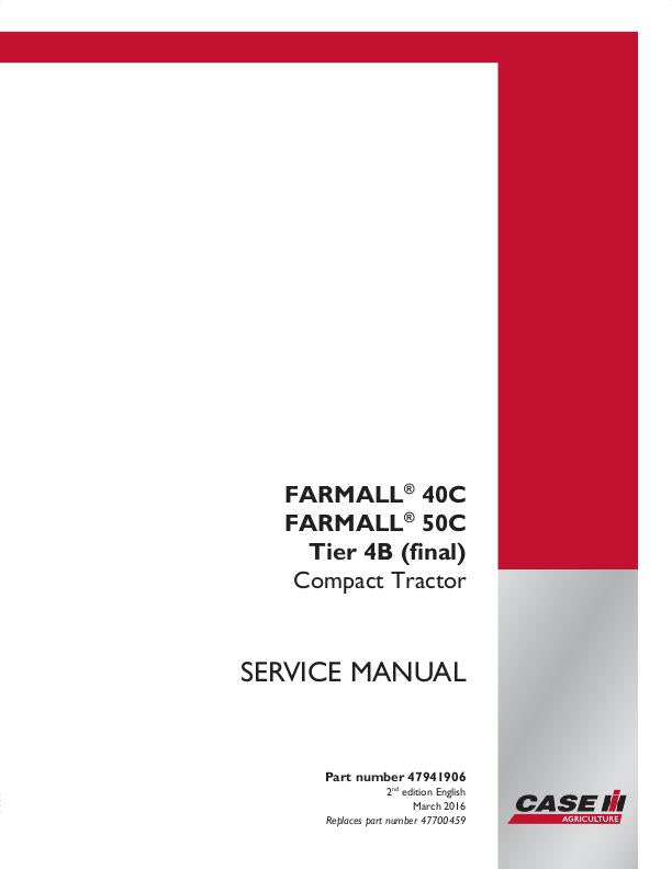 Case IH Farmall 40C 50C Tier 4B (final) Compact Tractor Service Repair Manual 47941906