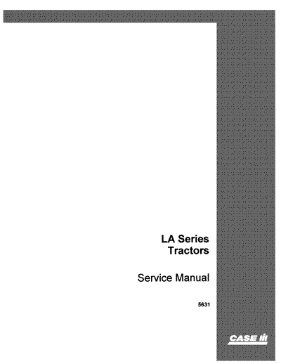 Case IH LA LAE Tractor Series Service Repair Manual 5631