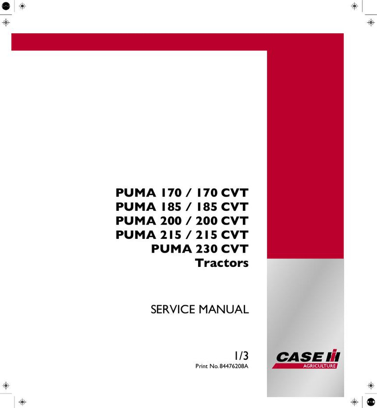 Case IH PUMA 170, 185, 200, 215 & PUMA 170, 185, 200, 215, 230 CVX Tractor Service Repair Manual 84476208A