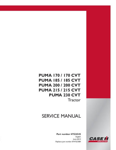 Case IH Puma® 170, Puma® 170 CVT, Puma® 185, Puma® 185 CVT, Puma® 200, Puma® 200 CVT, Puma® 215, Puma® 215 CVT, Puma® 230 CVT Service Repair Manual 47524345