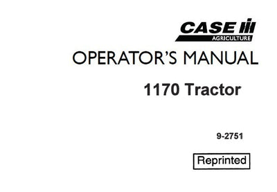 Case IH Tractor 1170 Tractor- Prior to sn 8675001 Operator’s Manual 9-2751