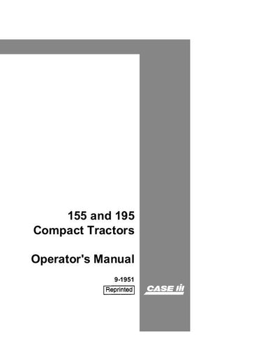 Case IH Tractor 155 and 195 Compact Operator’s Manual 9-1951