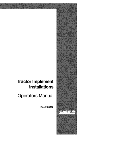Case IH Tractor Implement Installation Operator’s Manual 7-60262