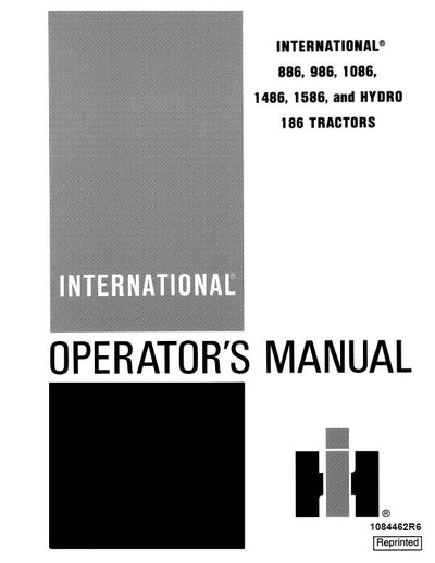 Case IH Tractor International 886 986 1086 1486 1586 and Hydro 186 Operator’s Manual 1084462R6