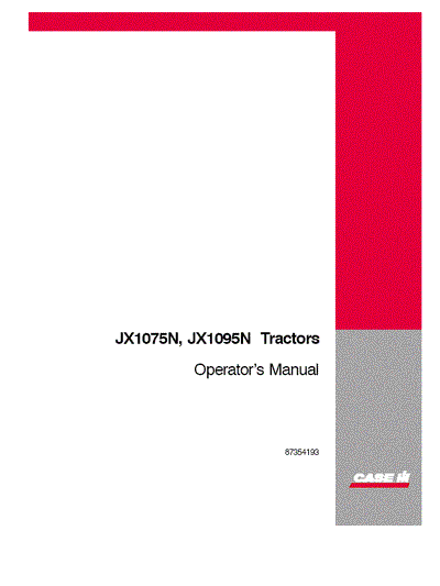 Case IH Tractor JX1075N JX1095N Operator’s Manual 87354193