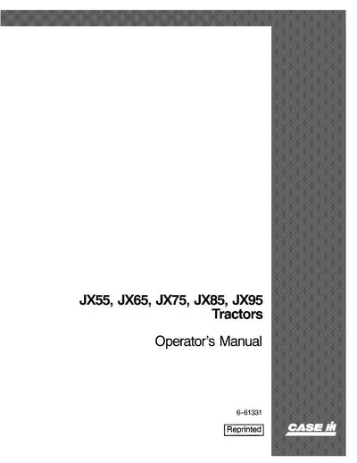 Case IH Tractor JX55 JX65 JX75 JX85 JX95 Operator’s Manual 6-61331