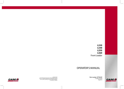 Case IH Tractor L530 540 550 560 Front Loader Operator’s Manual 47725447
