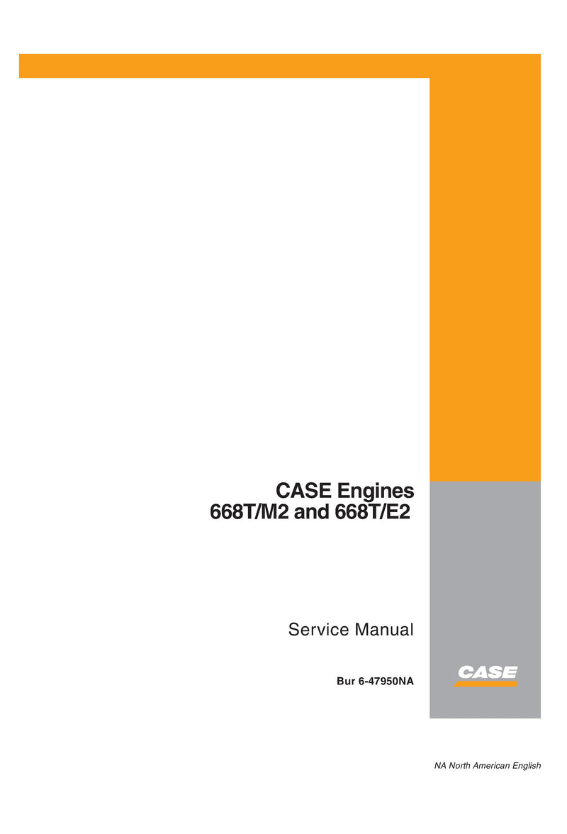 Case 668TM2 668TE2 Engine Service Repair Manual Download