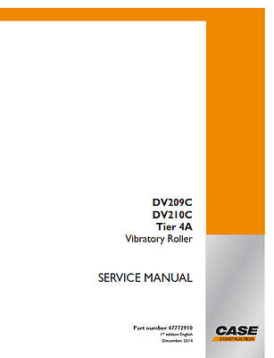 Download Case DV209C DV210C Tier 4A Vibratory Roller Workshop Service Repair Manual 47772910