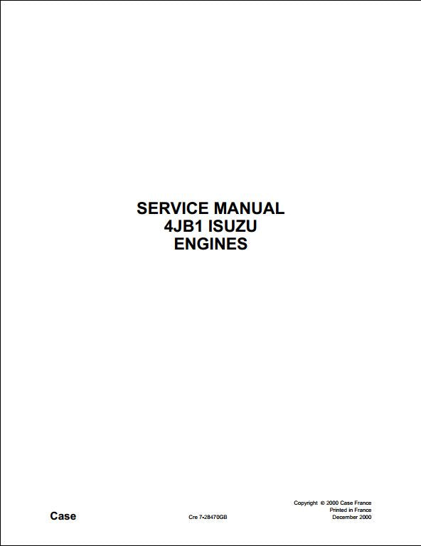 Case ISUZU 4JB1 Engine Workshop Service Repair Manual