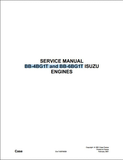 Case ISUZU BB-4BG1T and BB-6BG1T Engine Workshop Service Repair Manual