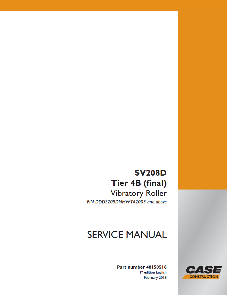 Case SV208D Tier4B (Final) Vibratory Roller Workshop Service Repair Manual Download
