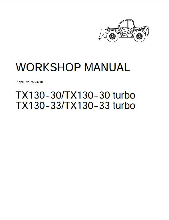 Case TX130-30 TX130-30 TX130-33 TX130-33 turbo Telehandlers Excavator Workshop Service Repair Manual