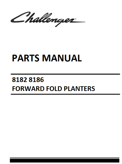 Challenger 8182 8186 Forward Fold Planters Parts Manual Instant Download