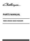 Challenger 9005 Grass Seed Header Parts Manual Instant Download