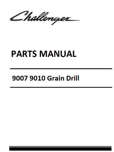 Challenger 9007 9010 Grain Drill Parts Manual Instant Download