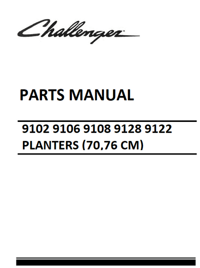 Challenger 9102 9106 9108 9128 9122 Planters (70,76 Cm) Parts Manual Instant Download