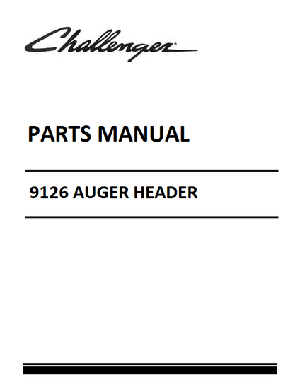 Challenger 9126 Auger Header (Double Sickle) Parts Manual Instant Download