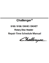 Challenger 9195 9196 Dkhe / Dkhet Rotary Disc Header Repair Time Schedule Manual