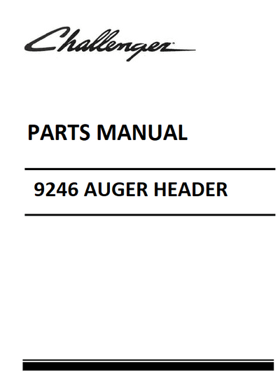 Challenger 9246 Auger Header Parts Manual Instant Download