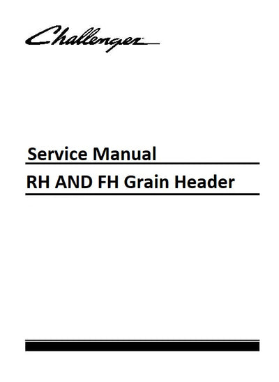 Challenger RH AND FH Grain Header Service Manual Download