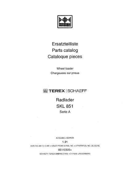 1991 Terex Schaeff SKL 851 Wheel Loader Parts Catalog Manual 1991 Terex Schaeff SKL 851 Wheel Loader Parts Catalog Manual