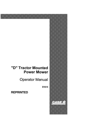 Case IH Tractor D Mounted Power Mower Operator’s Manual D1615