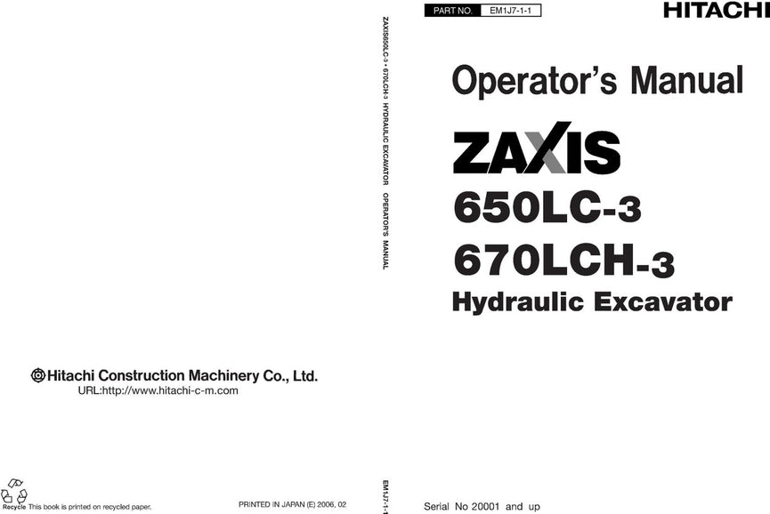 Dowload Hitachi Zaxis 650LC-3 Zaxis 670LCH-3 Excavator Operators and Maintenance Instructions Manual