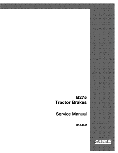 Download Case IH B-275 Tractor Brakes Service Repair Manual GSS1247