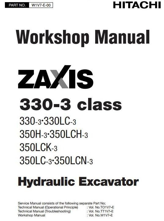 Download Hitachi Zaxis 330-3, 330LC-3, 350H-3, 350LC-3, 350LCH-3, 350LCK-3, 350LCN-3 Excavator Full Complete Workshop Service Repair Technical Manual