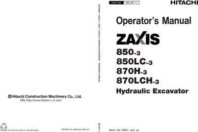 Download Hitachi Zaxis 850-3, 850LC-3, 870H-3, 870LCH-3 Excavator Operators Manual w/Maintenance Instructions Manual